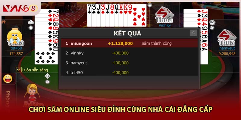 Chơi Sâm online siêu đỉnh cùng nhà cái đẳng cấp 